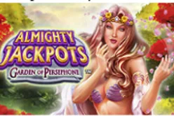 Almighty Jackpots – Garden of Persephone™