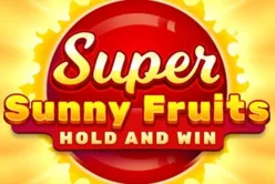 Super Sunny Fruits: Hold and Win