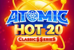 Atomic Hot 20:Classic$$erieS