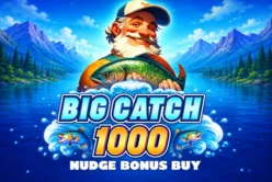 Big Catch 1000 Nudge Bonus Buy
