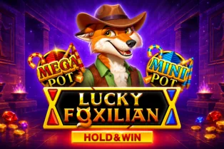 Lucky Foxilian Hold And Win Preview: Coins, Jackpots & 1,300× Max Win